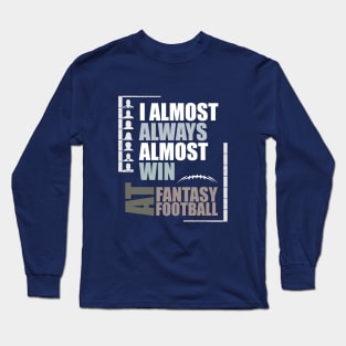 The Almost Winner Long Sleeve T-Shirt